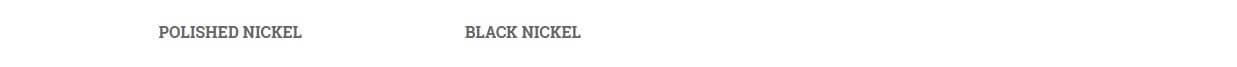 polished nickel black nickel text polished nickel black nickel text